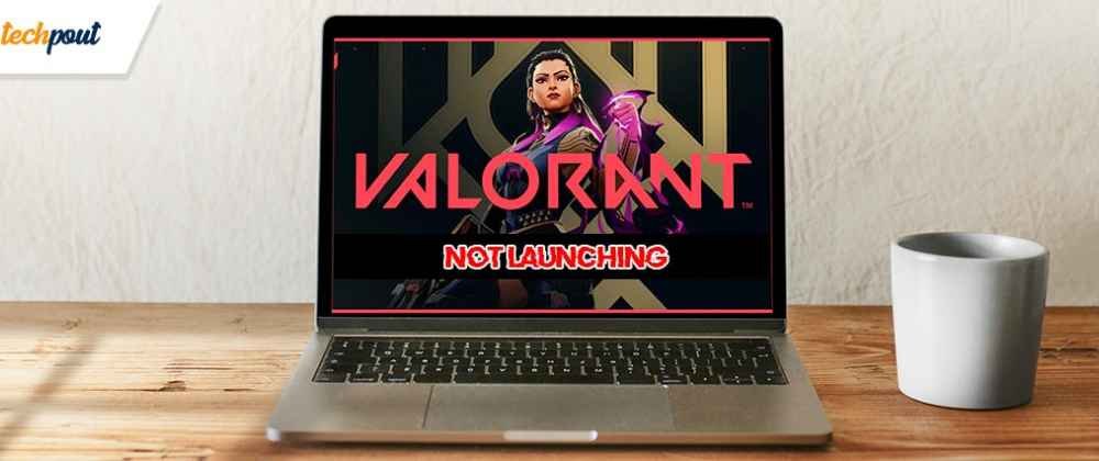 Fix Valorant Not Opening: The Gamer's Guide