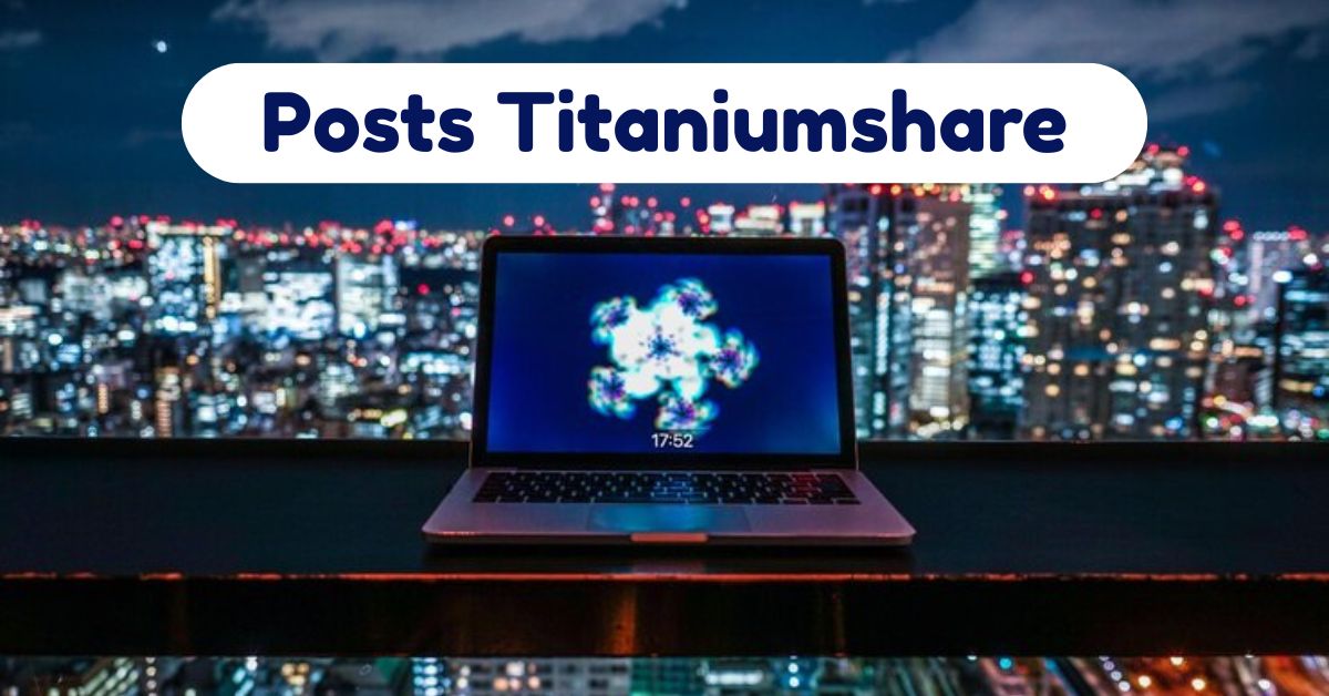 posts titaniumshare